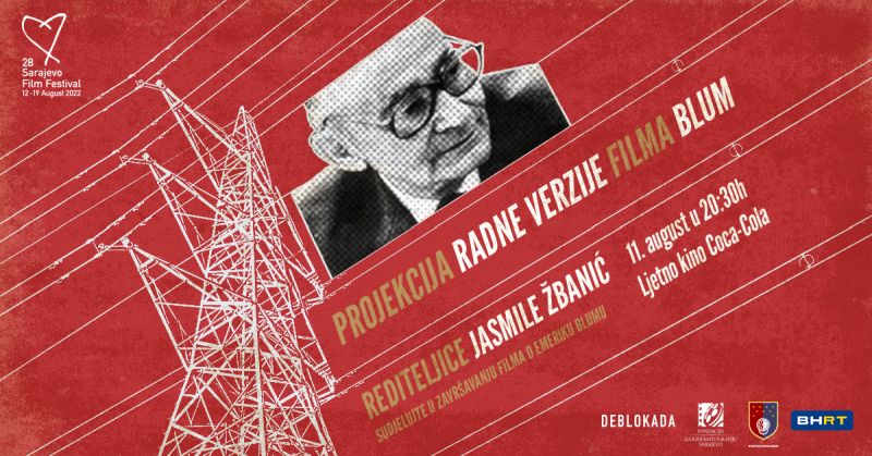 Specijalna predfestivalska projekcija: “Blum“ Jasmile Žbanić