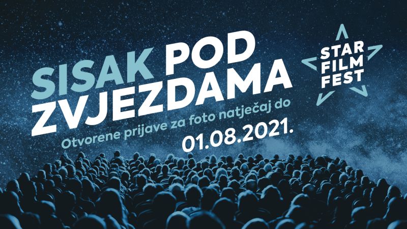 Star Film Fest: Prijave za volontere & “Sisak pod zvijezdama”