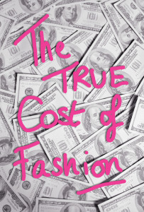 The-True-Cost-of-Fashion
