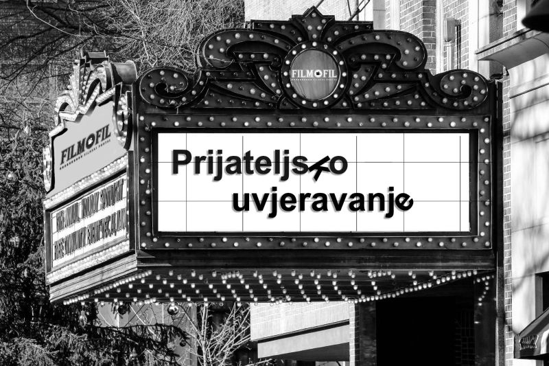 Filmofil.ba predstavlja: Filmski podcast "Prijateljsko uvjeravanje"