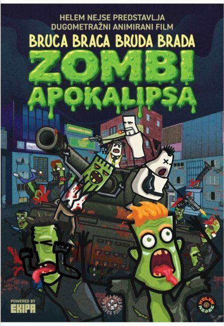 Bruca Braca Bruda Brada - Zombi apokalipsa
